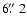 $6\hbox{$.\!\!^{\prime\prime}$ }2$