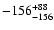 $\rm -156^{+88}_{-156}$