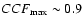 $CCF_{\rm max}\sim 0.9$