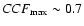 $CCF_{\rm max}\sim 0.7$
