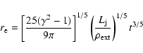 \begin{displaymath}r_{\rm e}=\left[ \frac{25(\gamma^2-1)}{9\pi}\right]^{1/5}
\left(\frac{L_{\rm j}}{\rho_{\rm ext}}\right)^{1/5}t^{3/5}
\end{displaymath}