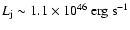 $L_{\rm j} \sim 1.1 \times 10^{46} ~ {\rm erg~ s}^{-1}$