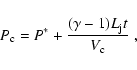 \begin{displaymath}
P_{\rm c} = P^* + \frac{(\gamma -1)L_{\rm j} t}{V_{\rm c}} \; ,
\end{displaymath}