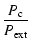 $\displaystyle \frac{P_{\rm c}}{P_{\rm ext}}$