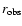 $r_{{\rm obs}}$