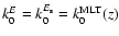 $k_0^E=k_0^{E_{\rm s}}=k_0^{\rm MLT}(z)$