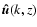 $\vec {\hat u}(k,z)$