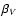 $\beta_V$