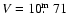 $V = 10\hbox{$.\!\!^{\rm m}$ }71$
