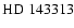 $\rm HD~143313$
