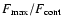$F_{\max}/F_{\rm cont}$