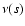 $\nu(s)$