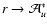 $r \rightarrow {\cal A}^{*}_{u}$