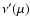 $\nu'(\mu)$
