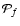 ${\cal P}_f$