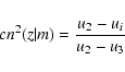 \begin{displaymath}cn^2(z\vert m)={u_2-u_i\over u_2-u_3}
\end{displaymath}