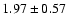 $1.97\pm 0.57$