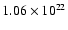 $1.06\times
10^{22}$