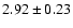 $2.92\pm 0.23$