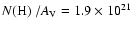 $\mbox{$N({\rm H})$ }/A_{\rm V}=1.9\times 10^{21}$