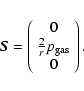 \begin{displaymath}\vec{S} = \left(\begin{array}{c}0\\ \frac{2}{r}p_{\rm gas}\\ 0 \end{array} \right).
\end{displaymath}