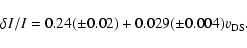 \begin{displaymath}\delta I/I=0.24(\pm 0.02)+0.029(\pm 0.004) v_{\rm DS}.
\end{displaymath}