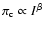 $\pi_{\rm c} \propto I^{\beta}$