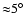 ${\approx}5^\circ$