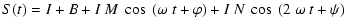 $\displaystyle S(t) = I+B + I~M~\cos~(\omega~t+\varphi)
+ I~N~\cos~(2~\omega~t+\psi)$