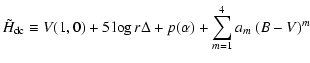$\displaystyle \tilde H_{\rm dc}\equiv V(1,0) +5\log r\Delta +p(\alpha) + \sum_{m=1}^{4} a_m~(B-V)^m$