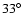 $33^\circ$