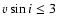 $v \sin i \leq
3$