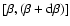 $[\beta, (\beta +
{\rm d}\beta)]$