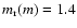 $m_{\rm r}(m)=1.4$