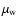 $\mu_{\rm w}$