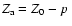 $Z_{\rm a}=Z_{0}-p~$