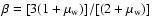 $\beta =[3(1+\mu_{\rm w})]/[(2+\mu_{\rm w})]$
