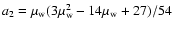 $a_2=\mu_{\rm w}(3\mu_{\rm w}^2-14\mu_{\rm w}+27)/54$