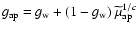 $g_{{\rm ap}}=g_{\rm w}+(1-g_{\rm w})~
\widetilde{\mu}_{{\rm ap}}^{1/c}$
