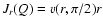 $J_r(Q)=v(r,\pi /2)r$