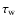 $\tau _{\rm w}$