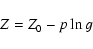 \begin{displaymath}%
Z = Z_{0} - p \ln g
\end{displaymath}