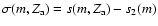 $\sigma (m,Z_{\rm a})=s(m,Z_{\rm a})-s_2(m)$