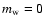 $m_{\rm w}=0$