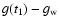 $g(t_1)-g_{\rm w}$