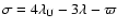 $\sigma = 4 \lambda _{\rm U} - 3 \lambda - \varpi $