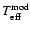 $T_{{\rm eff}}^{{\rm mod}}$
