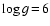 $\log g\hspace{-0.5mm} =\hspace{-0.5mm} 6$