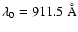 $\lambda_0 = 911.5~{\rm\AA}$