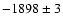 $-1898 \pm 3$